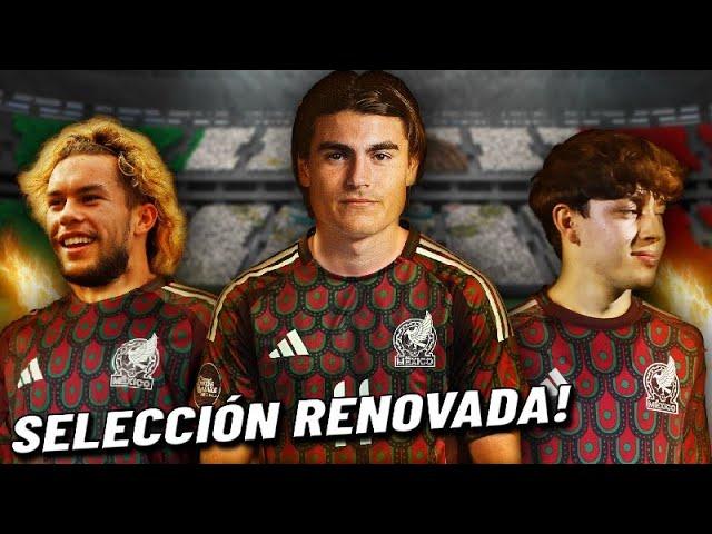 ¡SALVARÁ AL TRICOLOR! LA BRUTAL RENOVACIÓN DE LA SELECCIÓN MEXICANA