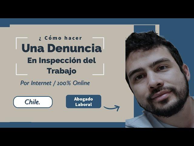 ¿Cómo hacer una Denuncia en la Inspección del Trabajo por Internet?.- Misabogadoslaborales.cl