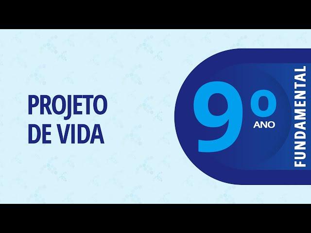 08/07 - 9° ano EF - Projeto de Vida - Quem é quem no ensino médio