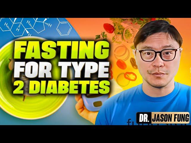 Intermittent Fasting for Type 2 Diabetes (Step by Step) | Jason Fung