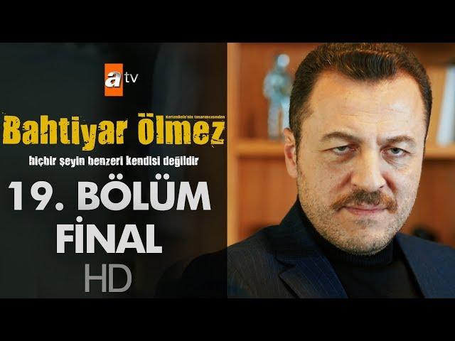 Bahtiyar Ölmez 19. Bölüm