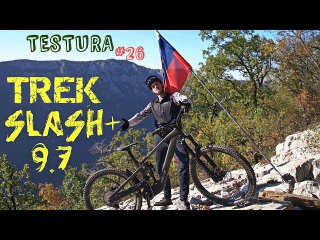 TO JE PA ZDEJ ŽE (SKOR?) TO!  - [Testura #26] - Trek Slash+ 9.7