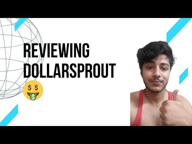 Dollarsprout Review — Make Money With This?