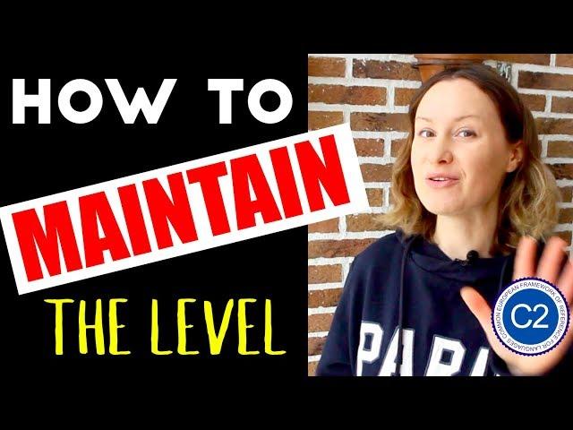 How to maintain the language level? TIPS and EXAMPLES from a polyglot