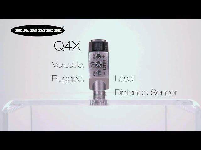 Banner Q4X Versatile, Rugged Laser Measurement Sensor