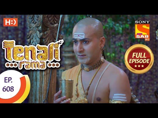 Tenali Rama - Ep 608 - Full Episode - 31st October, 2019