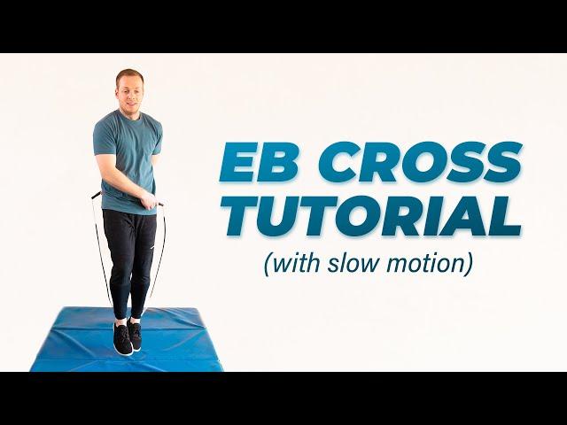 EB CROSS (with slow motion) JUMP ROPE TUTORIAL | COACH NATE K-G
