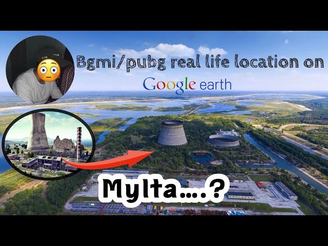 Bgmi/pubg real life location on google earth