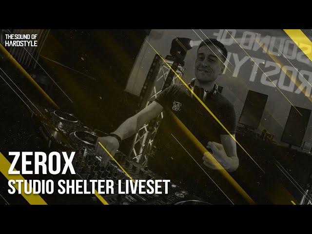 Zerox | The Sound of Hardstyle LIVE @ Studio Shelter