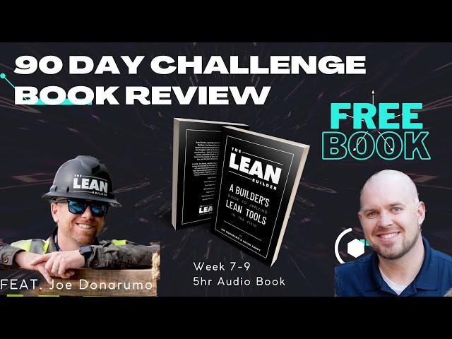 90 Day Challenge - The Lean Builder feat. Joe Donarumo