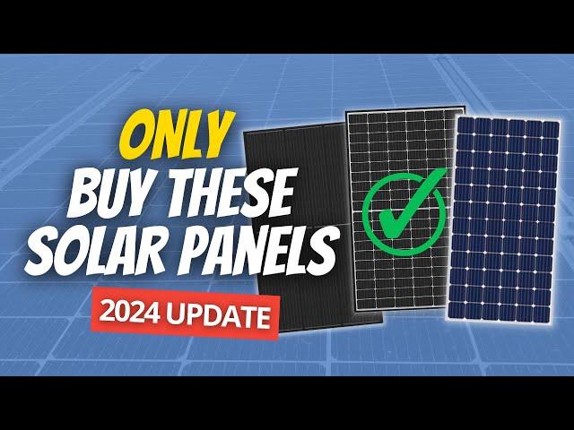 TOP 3 BEST Solar Panels of 2024