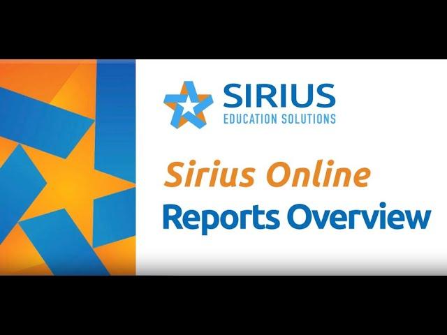 Sirius Online - Reports Overview