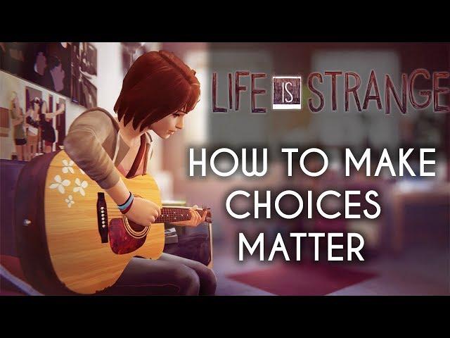 How Life Is Strange Makes Choices Actually Matter ~ Game Analysis