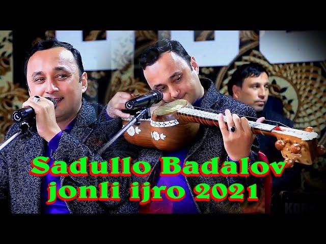 Sadullo Badalov jonli ijroni  yorib tashladi 2021 - Садулло БАДАЛОВ жонли ижро  #SANATVS