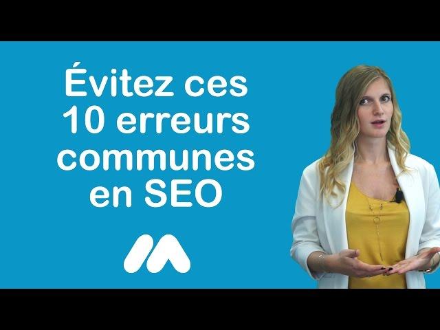 Tuto e-commerce - Évitez ces 10 erreurs communes en SEO - Market Academy par Sophie Rocco