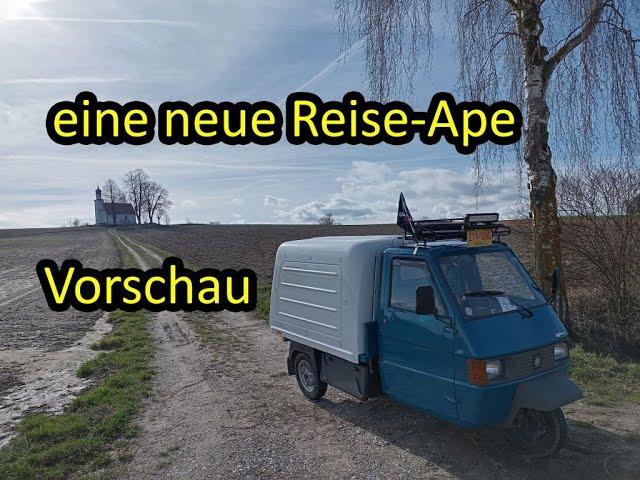 Ape TM Adventurevan | ein neuer Anfang | Projektvorschau, bald gehts wieder los!