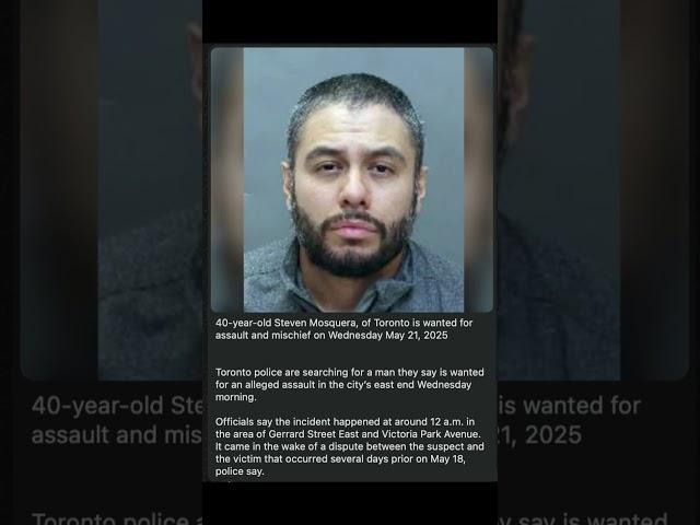 Steven Mosquera of Toronto is wanted for assault and mischief #toronto #stevenmosquera