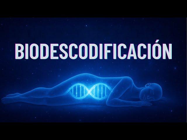 MEDITACIÓN de BIODESCODIFICACIÓN: Libera la Enfermedad y Sana Mientras Duermes