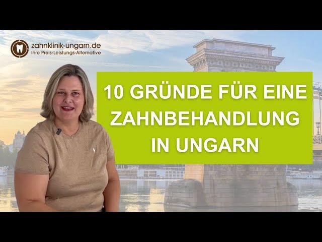 10 Gründe für neue Zähne in Ungarn | Zahnklinik-Ungarn.de