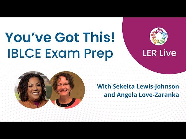LER Live: You’ve Got This! IBLCE Exam Prep (September 2024)