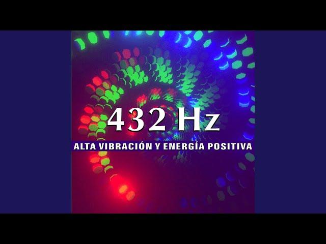 432 Hz Pensamiento Positivo