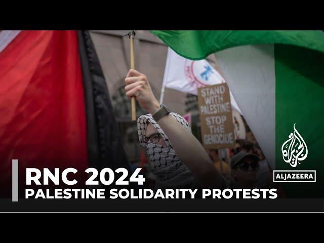 Protests at RNC link US-backed Gaza war to broader issues, with activists targeting Biden's policies