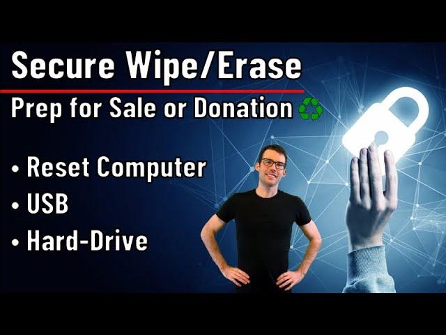 Securely Wipe & Reset Computer/USB/Hard Drive - Windows 10