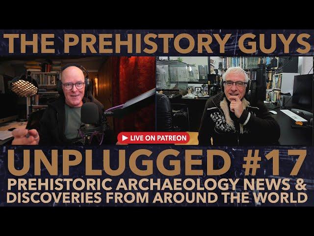 MInd Blowing PREHISTORIC ARCHAEOLOGY Discoveries with the Prehistory Guys