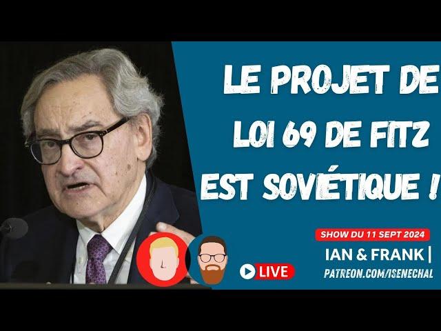 Loi 69 de Fitzgibbon : le gouvernement vous MENT en pleine face ! 