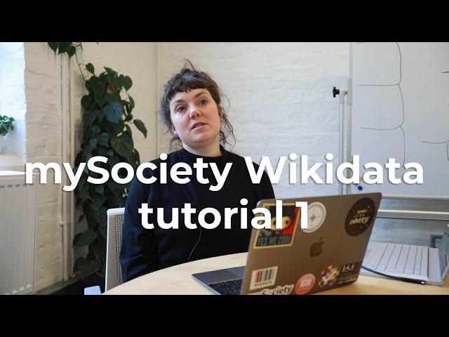 mySociety Wikidata tutorial 1 - Introduction