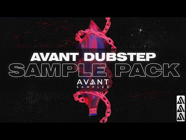 Avant Dubstep - One of the best Dubstep Sample Packs of 2022