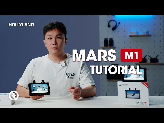 Mars M1 Tutorial  | HOLLYLAND TUTORIAL SERIES