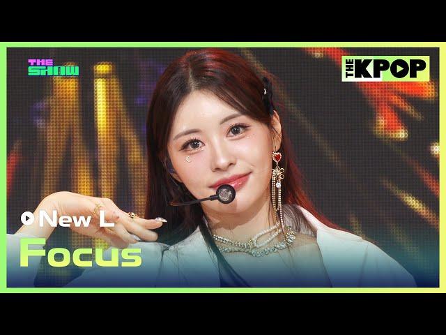 New L, Focus [THE SHOW 241203]