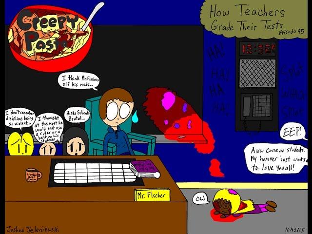 Creepypasta Review #95 - How Teachers Grade Their Tests