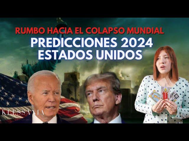 PREDICCIONES ESTADOS UNIDOS 2024 | UN PLAN DETRÁS PARA LLEVAR AL COLAPSO MUNDIAL