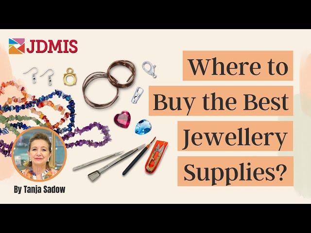 Are you buying from good jewellery suppliers? | Where to get good quality jewellery making supplies