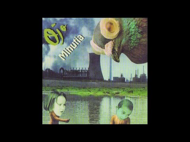 Ojo - Minutia (Full album)