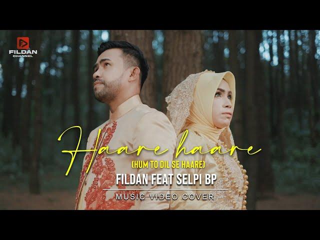 ( COVER INDIA ) HAARE HAARE - FILDAN feat SELPI BP | Fildan Channel