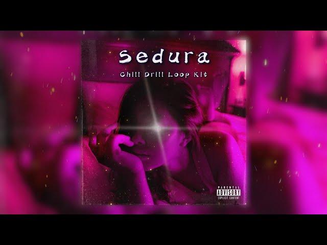 [FREE](+7)"Sedura" Chill Drill x Sexy Drill Loop Kit (Central Cee, Nemzzz, Drake, Cash Cobain ...)