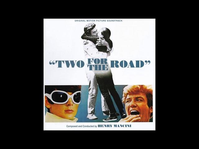 Two For The Road | Soundtrack Suite (Henry Mancini)