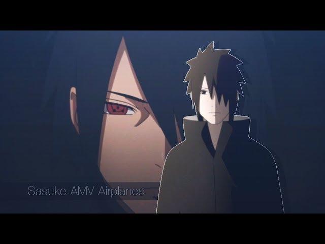 Naruto 「AMV」 - Sasuke -  Airplanes ᴴᴰ