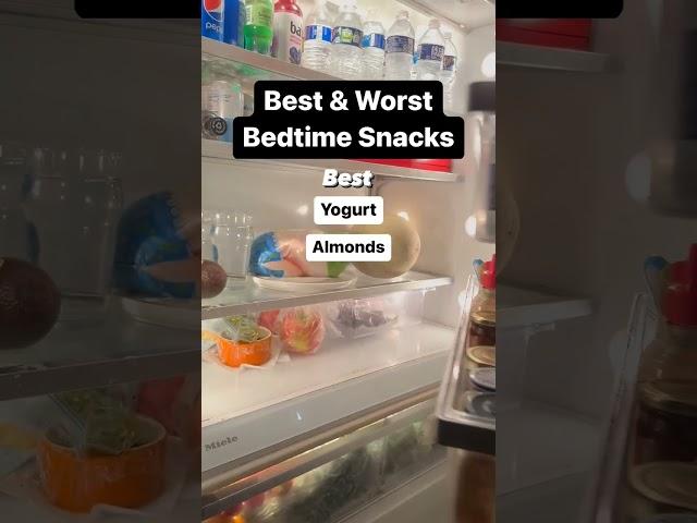 Best and Worst Bedtime Snacks