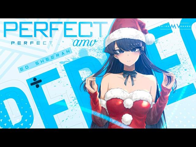 Perfect -「AMV」- Anime MV