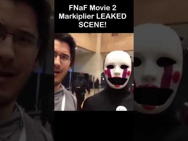 FNaF 2 MOVIE LEAK! Markiplier Cameo REVEALED! | FNaF Movie MEME