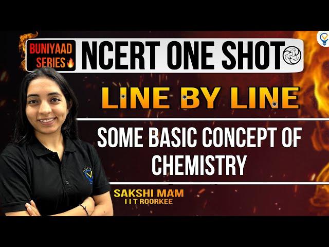 Buniyaad: NCERT ONE SHOT: Some basic concepts of chemistry CBSE || CUET || JEE || NEET || IIT