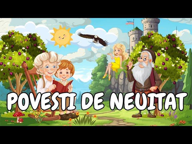  Povesti de neuitat | Povesti pentru copii | 6 povesti de adormit | Basme romanesti 