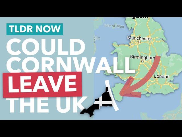 Could Cornwall Leave the UK & Get Independence? - TLDR UK