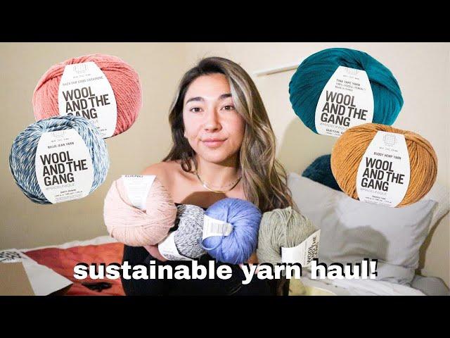 sustainable yarn for summer | wool and the gang haul!