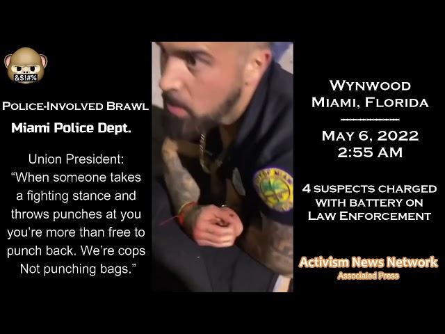 Police-Involved Brawl - Miami, Florida - May 6, 2022