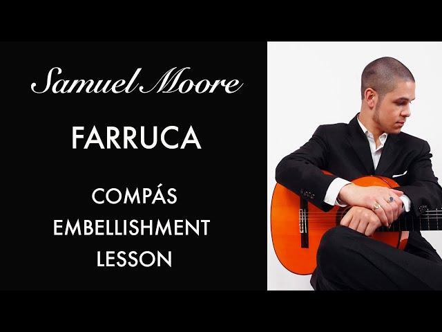 FARRUCA LESSON - Developing Your Compás - Study With Samuel - Season 3 - Episode 1